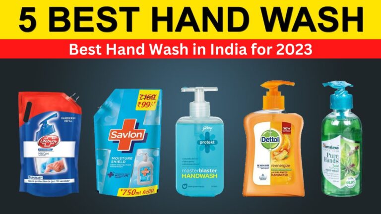 Best 5 Handwash Brands In India 2023